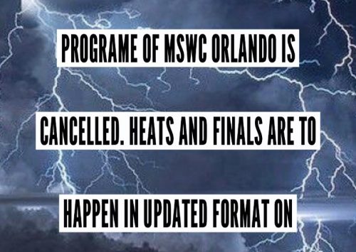 MSWC Orlando – Schedule update due to weather conditions